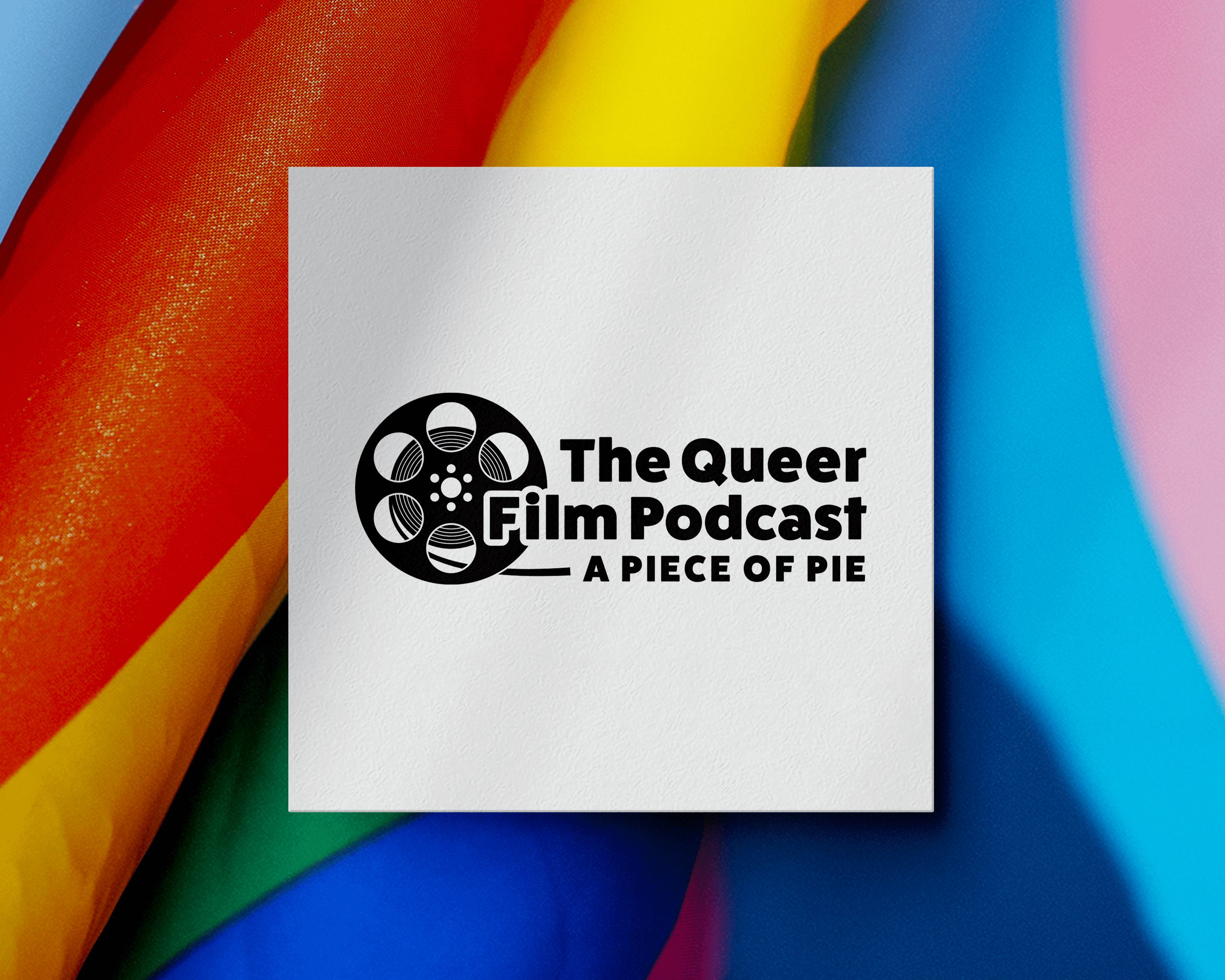 Custom logo for Queer Film Podcast reading "A Piece of Pie," set against a vibrant, multicolored background.
